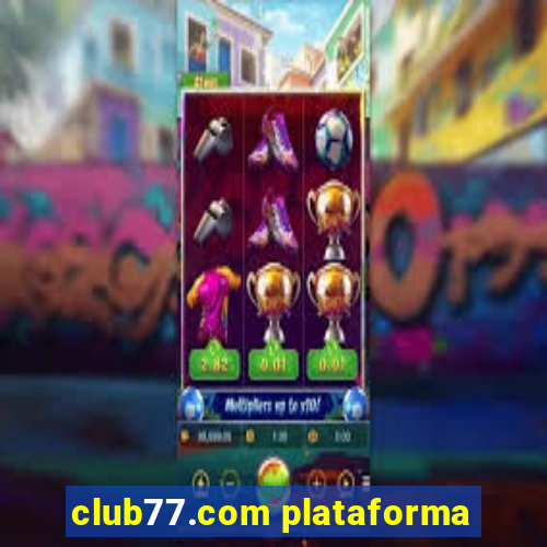 club77.com plataforma